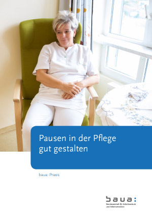 Deckblatt der Broschüre "Pausen in der Pflege gut gestalten"